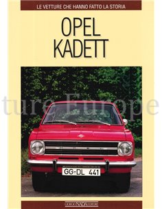 OPEL KADETT, LE VETTURE CHE HANNO FATTO LA STORIA