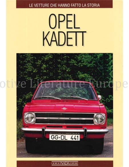 OPEL KADETT, LE VETTURE CHE HANNO FATTO LA STORIA