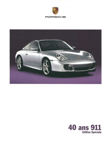 2004 PORSCHE 911 CARRERA 40 JAHRE PROSPEKT FRANZÖSISCH