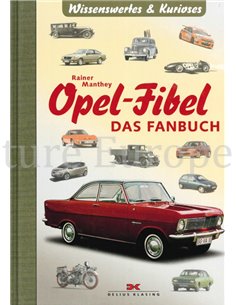 OPEL - FIBEL, DAS FANBUCH (WISSENWERTES & KURIOSES)
