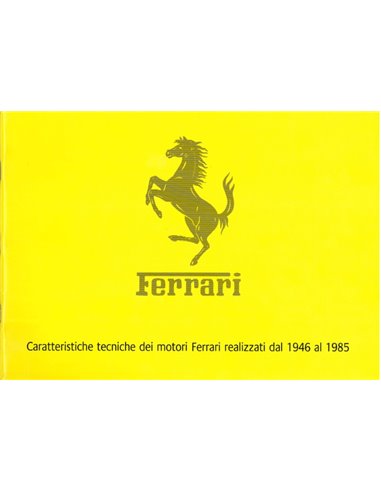 1946 - 1985 FERRARI ENGINE CHARACTERISTICS BOEK ITALIAANS
