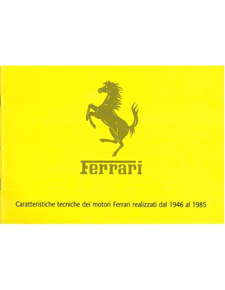 1946 - 1985 FERRARI ENGINE TECHNICAL CHARACTERISTICS BOOK ITALIAN