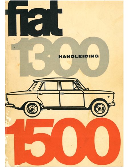 1965 FIAT 1300 / 1500 BETRIEBSANLEITUNG NIEDERLÄNDISCH
