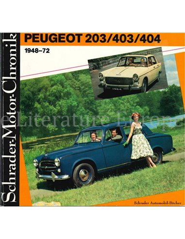 PEUGEOT 203 / 403 / 404, SCHRADER MOTOR CHRONIK