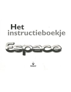 1998 RENAULT ESPACE INSTRUCTIEBOEKJE NEDERLANDS