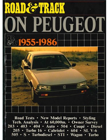 ROAD & TRACK ON PEUGEOT 1955-1986