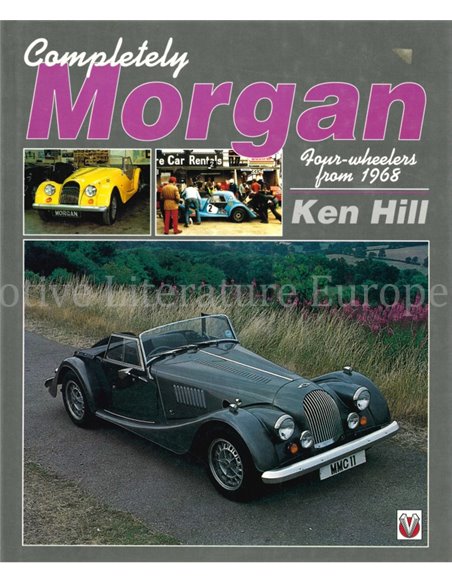 COMPLETELY MORGAN, FOUR WHEELERS FROM 1968