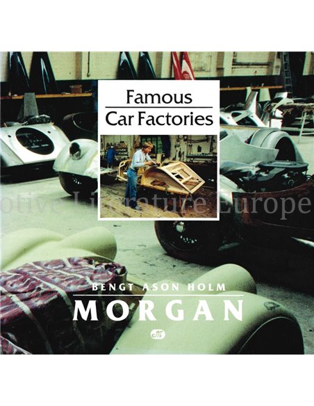FAMOUS CAR FACTORIES, MORGAN