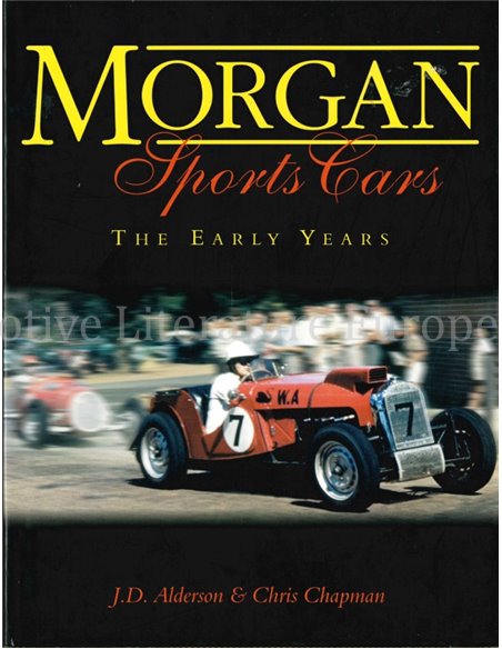 MORGAN SPORTS CARS, THE EARLY YEARS
