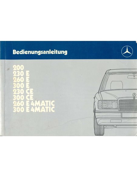 1987 MERCEDES BENZ E KLASSE BETRIEBSANLEITUNG DEUTSCH