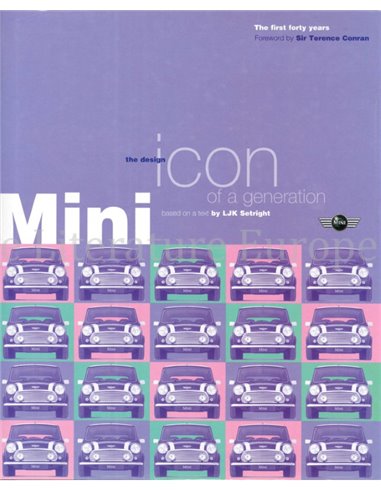 MINI, THE DESIGN ICON OF A GENERATION, THE FIRST FORTY YEARS