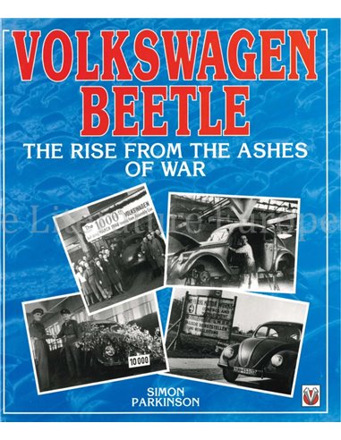 VOLKSWAGEN BEETLE, THE RISE FROM THE ASHES OF WAR