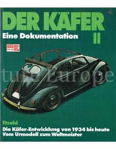 DER KÄFER II, EINE DOKUMENTATION, DIE KÄFER - ENTWICKLUNG VON 1934 BIS HEUTE, VOM UHRMODELL ZUM WELTMEISTER