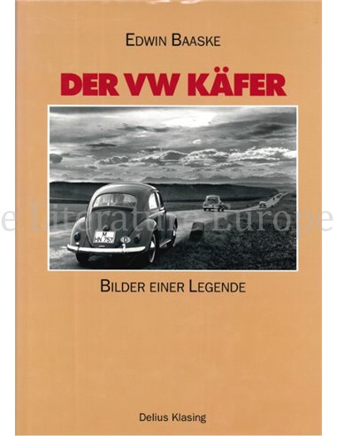 DER VW KÄFER, BILDER EINER LEGENDE