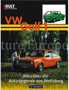 VW GOLF 1, ALLES ÜBER DIE AUTO-LEGENDE AUS WOLFSBURG (KULT KLASSIKER)