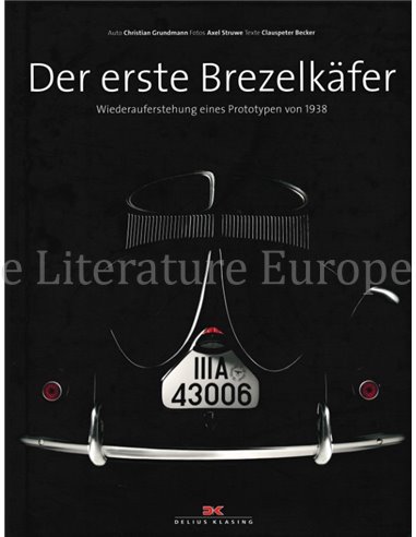 DER ERSTE BREZELKÄFER, WIEDERAUFERSTEHUNG EINES PROTOTYPEN VON 1938