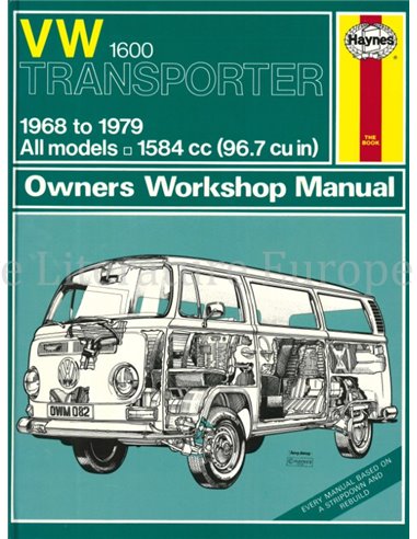 VW 1600 TRANSPORTER 1968 TO 1979, ALL MODELS, 1584 CC, OWNERS WORKSHOP MANUAL