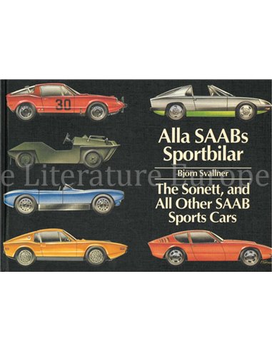 ALLA SAABs SPORTBILLAR, THE SONNET AND ALL OTHER SAAB SPORTS CARS
