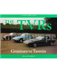 THE TVRS, GRANTURA TO TASMIN, COLLECTORS GUIDE
