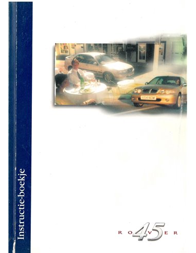 1999 ROVER 45 OWNERS MANUAL DUTCH