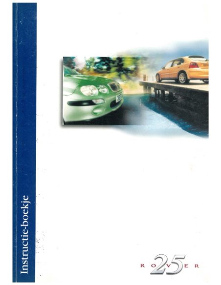1999 ROVER 25 OWNERS MANUAL DUTCH