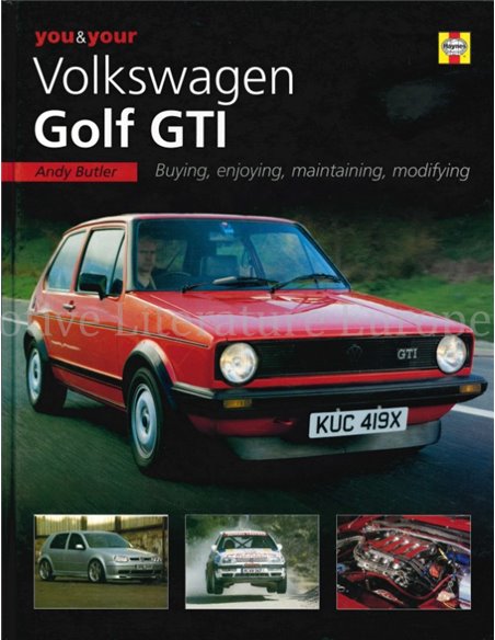 YOU & YOUR VOLKSWAGEN GTI, BUYING, ENJOYING, MAINTAINING, MODIFYING