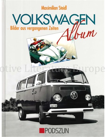 VOLKSWAGEN ALBUM, BILDER AUS VERGANGEN ZEITEN