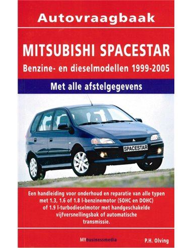 1999 - 2005 MITSUBISHI SPACE STAR BENZINE DIESEL VRAAGBAAK