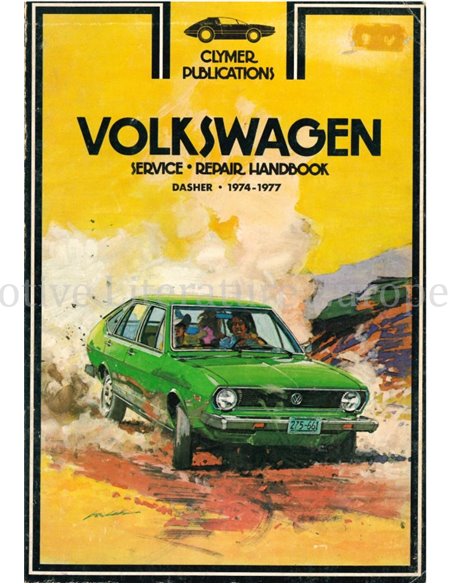 VOLKSWAGEN: SERVICE,  REPAIR HANDBOOK, DASHER 1974-1977