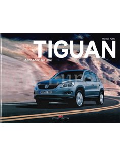 TIGUAN, ALLROADER FÜR ALLE