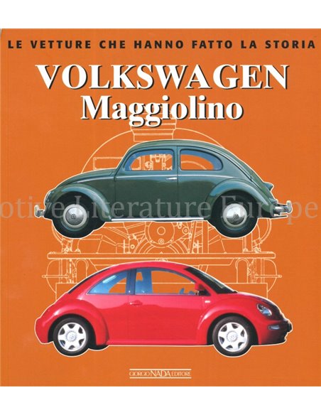 VOLKSWAGEN MAGGIOLINO, LE VETTURE CHE HANNO FATTO LA STORIA