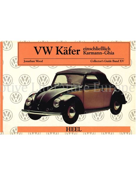 VW KÄFER EINSCHLIESSLICH KARMANN-GHIA (COLLECTOR'S GUIDE BAND XV)