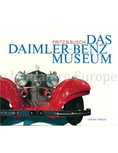 DAS DAIMLER - BENZ MUSEUM