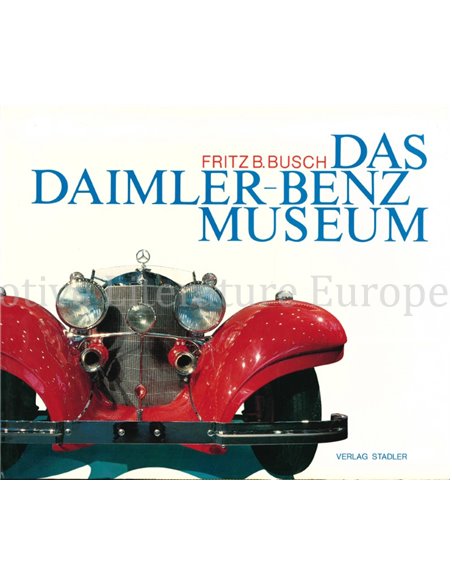 DAS DAIMLER - BENZ MUSEUM