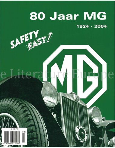 80 jaar MG 1924 - 2004