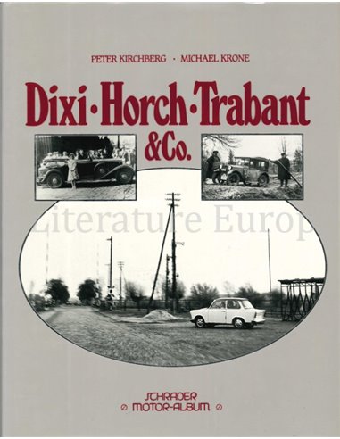 DIXI - HORCH - TRABANT & Co.