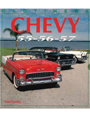 OLDTIMERS, CHEVY 55-56-57
