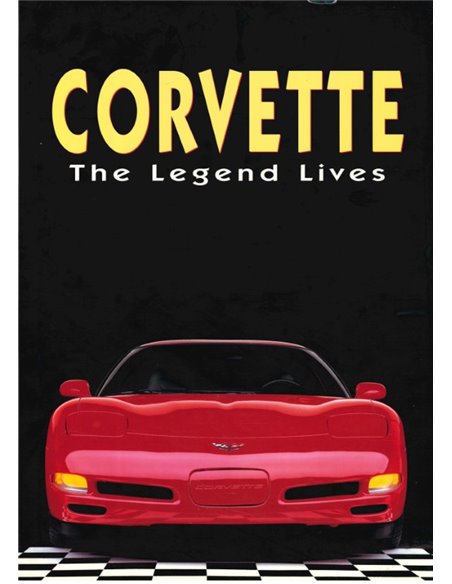 CORVETTE, THE LEGEND LIVES