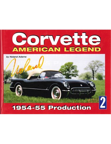CORVETTE, AMERICAN LEGEND, 1954-55 PRODUCTION  -  2