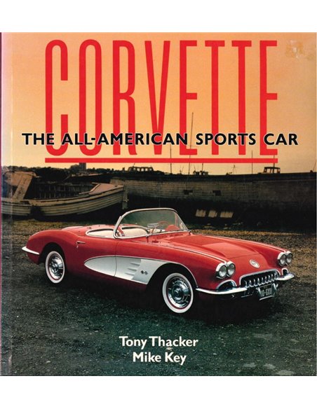 CORVETTE, THE ALL AMERICAN SPORTS CAR