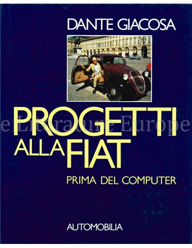 PROGRETTI ALLA FIAT PRIMA DEL COMPUTER