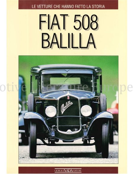 FIAT 508 BALILLA, LE VETTURE CHE HANNO FATTO LA STORIA