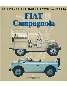 FIAT CAMPAGNOLA, LE VETTURE CHE HANNO FATTO LA STORIA
