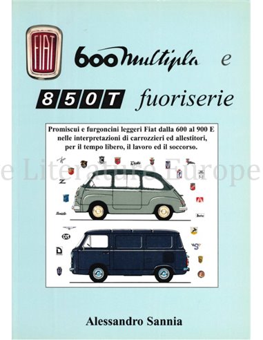 FIAT 600 MULTIPLA E 850T, FUORISERIE