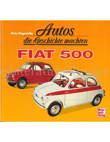 FIAT 500, AUTOS DIE GESCHICHTE MACHEN