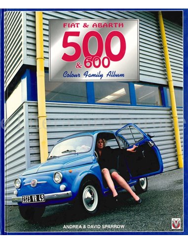FIAT & ABARTH 500-600, COLOUR FAMILY ALBUM