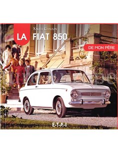 LA FIAT 850 DE MON PÈRE