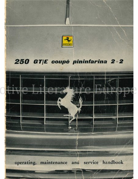 1963 FERRARI 250 GT/E COUPE PININFARINA 2+2 OWNERS MANUAL ENGLISH