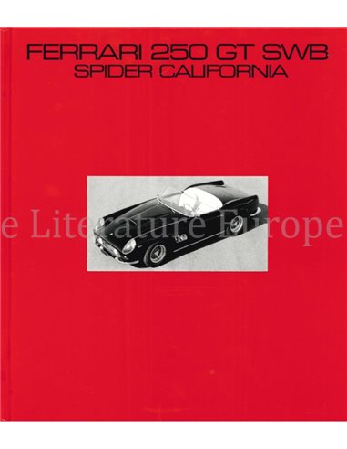 FERRARI 250 GT SWB SPIDER CALIFORNIA (SIGNED !)