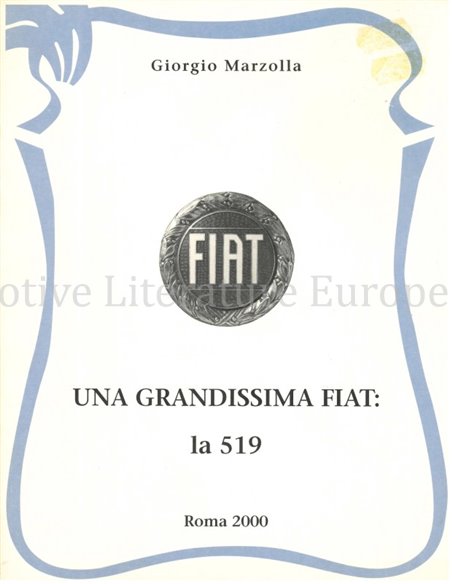 UNA GRANDISSIMA FIAT: LA 519